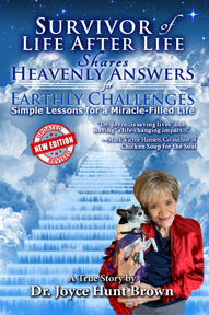 Hope Doctor Joyce Brown's book Survivor of Life After Life Shares Heavenly Answers for Earthly Challenges