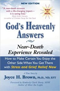 Hope Doctor Joyce Brown's book Gods Heavenly Answers Near Death Experience Revealed